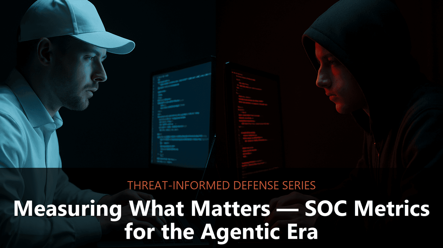Measuring What Matters — SOC Metrics for the Agentic Era